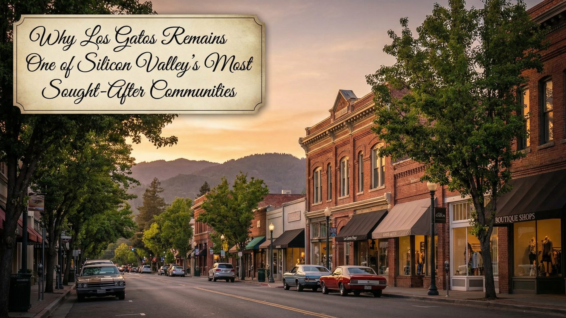 Los Gatos California downtown street with charming shops and homes