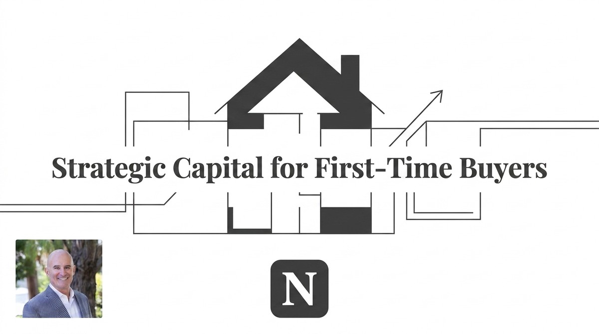 A house outline with an upward arrow, text "Strategic Capital for First-Time Buyers," a man's portrait, and a Notion logo.